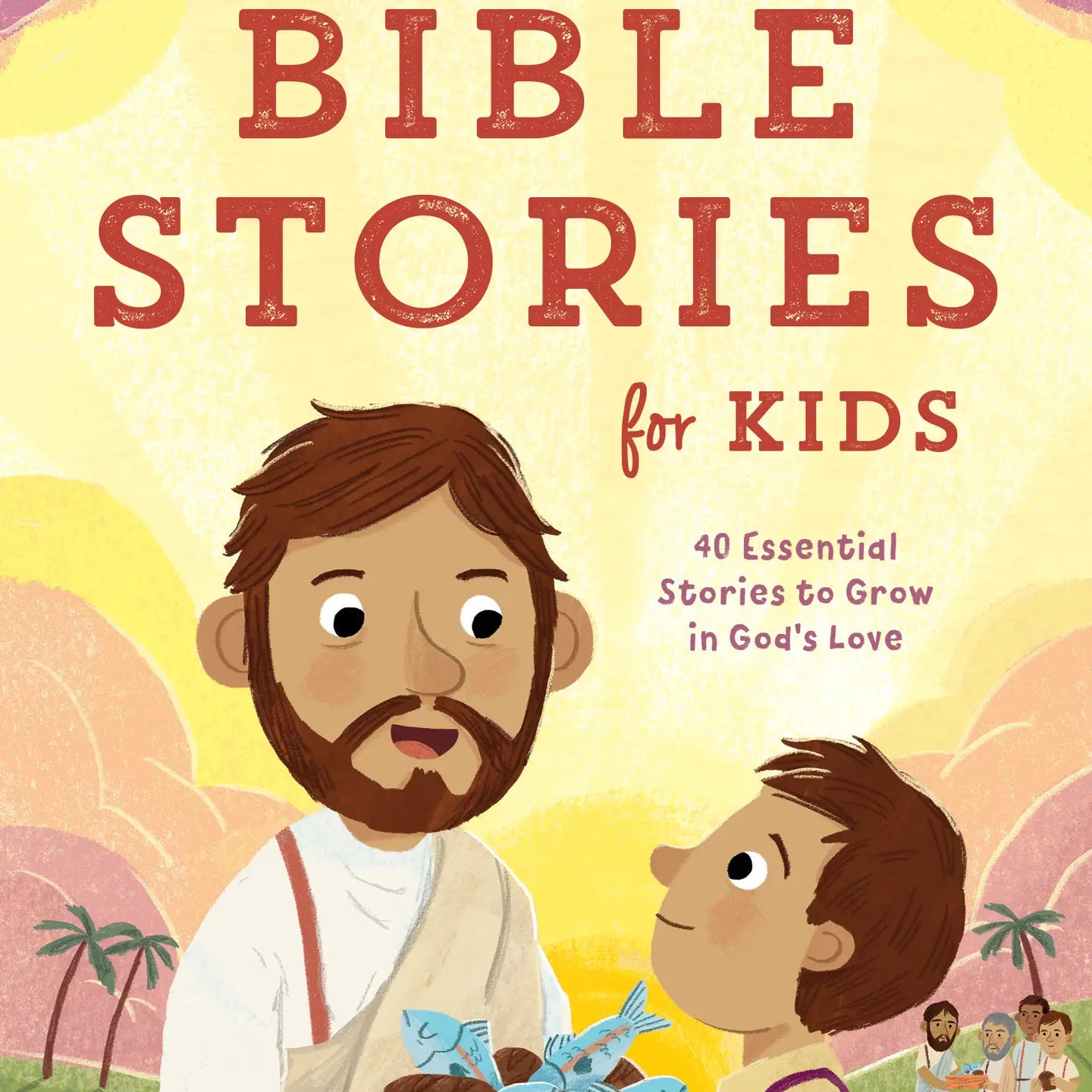BIBLE STORIES FOR KIDS